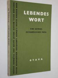 Lebendes Wort : eine Auswahl zeitgenössischer Prosa