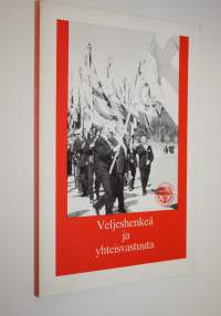 Veljeshenkeä ja yhteisvastuuta : Sotainvalidien veljesliitto 40 vuotta