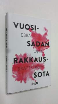 Vuosisadan rakkaussota (UUDENVEROINEN)