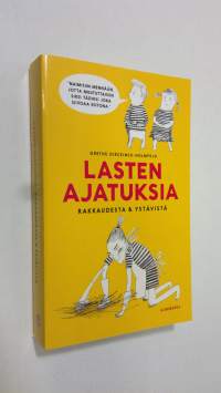 Lasten ajatuksia rakkaudesta &amp; ystävistä (ERINOMAINEN)