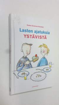 Lasten ajatuksia ystävistä