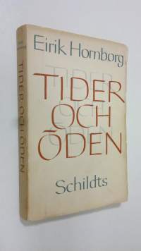 Tider och öden : strövtåg på historiens och litteraturens mark