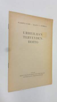 Urheilijan terveydenhoito