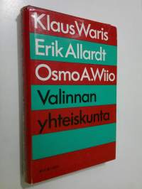 Valinnan yhteiskunta