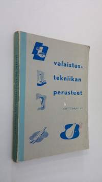 Valaistustekniikan perusteet