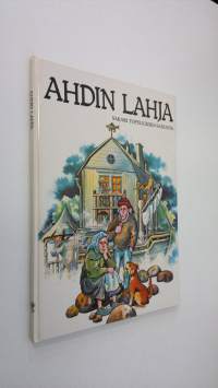 Ahdin lahja : Sakari Topeliuksen saduista