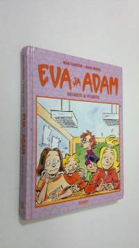 Eva ja Adam : huijareita ja veijareita