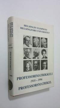 Professorimatrikkeli 1918-1996 = Professorsmatrikel 1918-1996 (signeerattu)