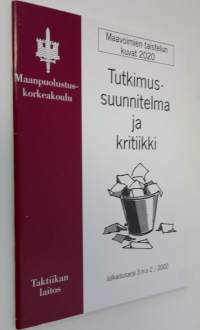 Maavoimien tastelun kuvat 2020 : tutkimussuunnitelma ja kritiikki : julkaisusarja 3 n:o 2 / 2002