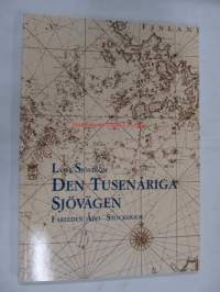 Den tusenåriga sjövägen - Farleden Åbo-Stockholm