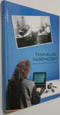 Tasavallan paimenkoirat : Keskustan lehtimiehet 80 vuotta