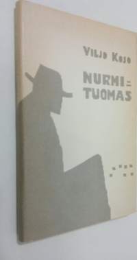 Nurmi-Tuomas : seitsemän kertomusta: Mustareunainen kirje, Lapsia ja vanhempia, Nurmi-Tuomas ja Tui-Tui, Joko - tahi, Sävellys kahdelle kornetille, Kuolu-unet, Ai...