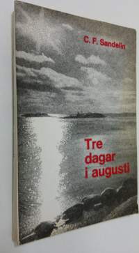 Tre dagar i augusti