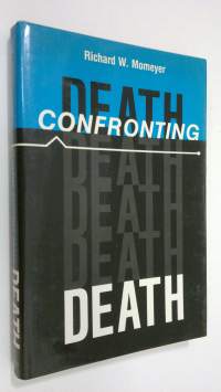 Confronting death