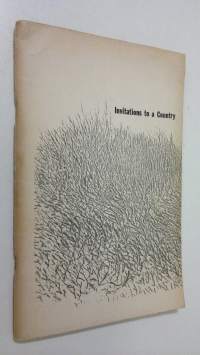 Invitations to a country : selections from the work of fourteen younger American poets, with an essay on modern American fiction