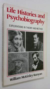 Life histories and psychobiography : explorations in theory and method