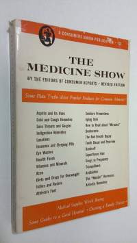 The Medicine Show : some plain truths about popular products for common ailments