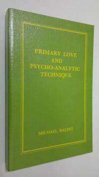 Primary love and psycho-analytic technique