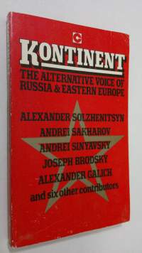 Kontinent : the alternative voice of Russia and Eastern Europe