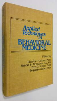 Applied techniques in behavioral medicine