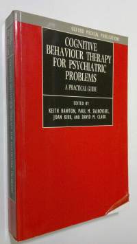 Cognitive behaviour therapy for psychiatric problems : a practical guide