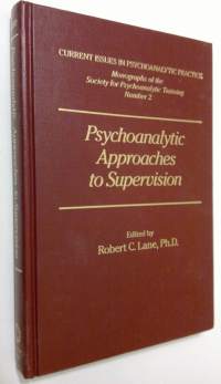 Psychoanalytic Approach to Supervision