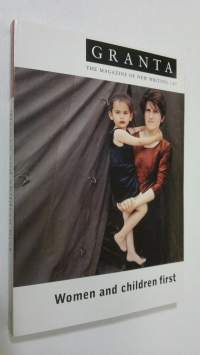 Granta 67 : Women and children first