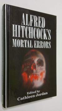 Alfred Hitchcock&#039;s Mortal Errors