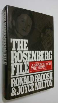 The Rosenberg File : a search for the truth