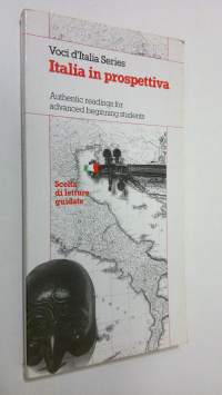 Italia in prospettiva : authentic readings for advanced beginning students