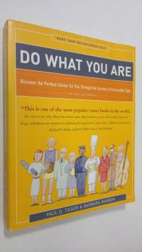 Do what you are : discover the perfect career for you through the secrets of personality type