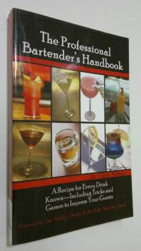 The Professional Bartender&#039;s Handbook