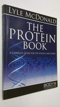 The Protein Book : a complete guide for the athlete and coach
