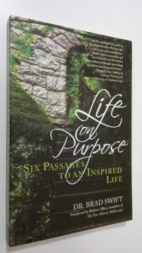 Life on Purpose : six passages to an inspired life