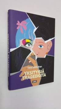 Yksityisiä tragedioita : novelleja