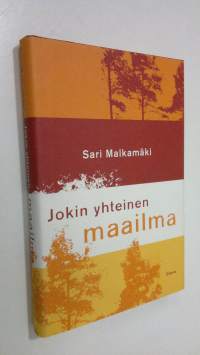 Jokin yhteinen maailma (ERINOMAINEN)