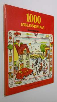 1000 englanninsanaa : kuvasanakirja