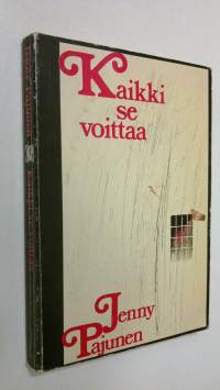 Kaikki se voittaa