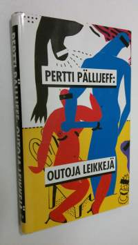 Outoja leikkejä