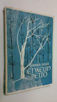 Enkelin pelto : runoja