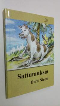 Sattumuksia : kirjoituskokoelma