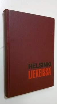 Helsinki liekeissä : Suurpommitukset helmikuussa 1944 (signeerattu)