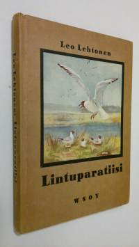 Lintuparatiisi pääkaupungin liepeillä : vanhankaupungin lahti ja sen linnusto