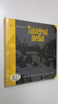 Taistelevat mediat : lehtikauppaa Porvoossa 1894-1994