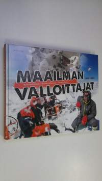 Maailman valloittajat : Veikka Gustafsson, Thomas Johanson, Timothy Kopra