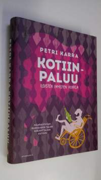 Kotiinpaluu : iloisten ihmisten huvila