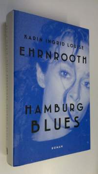 Hamburg blues : roman