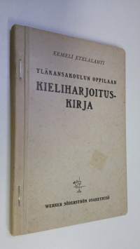Yläkansakoulun oppilaan kieliharjoituskirja