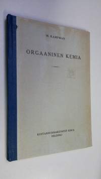 Orgaaninen kemia : sovellettu vastaavaan tavaraopin osaan