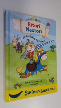 Ritari Nestori ja lentävä hevonen (UUDENVEROINEN)